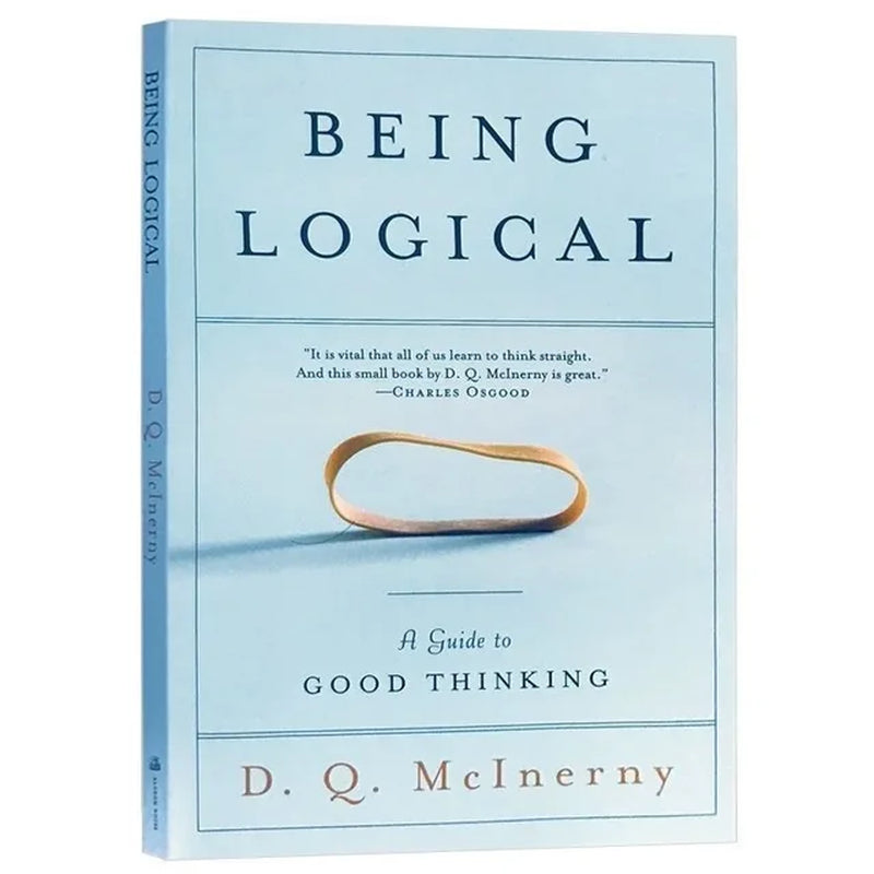 Being Logical: A Guide to Good Thinking by D.Q. McInerny || Philosophy