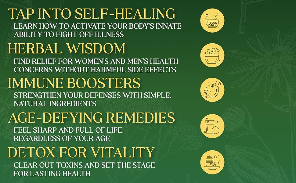 Promotional text about self-healing, herbal wisdom, immune boosters, age-defying remedies, and detox for vitality on a green background with icons.