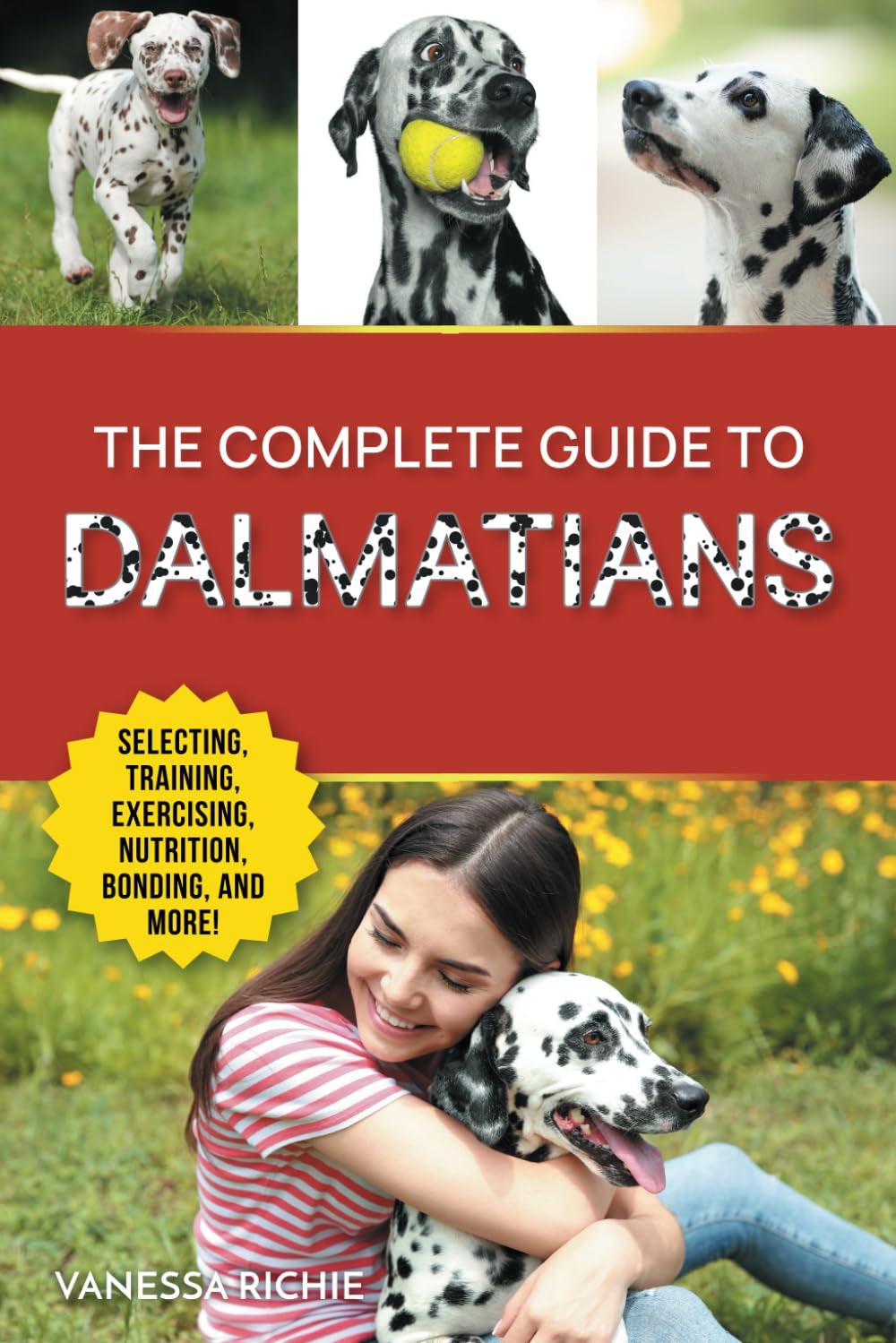 The Complete Guide to Dalmatians