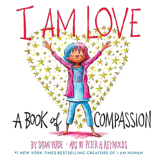 I Am Books: I Am Love : a Book of Compassion (Hardcover)