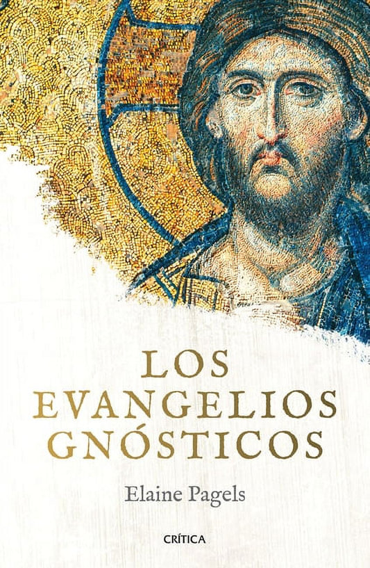 Los Evangelios GnÃ³sticos (EdiciÃ³n en EspaÃ±ol)