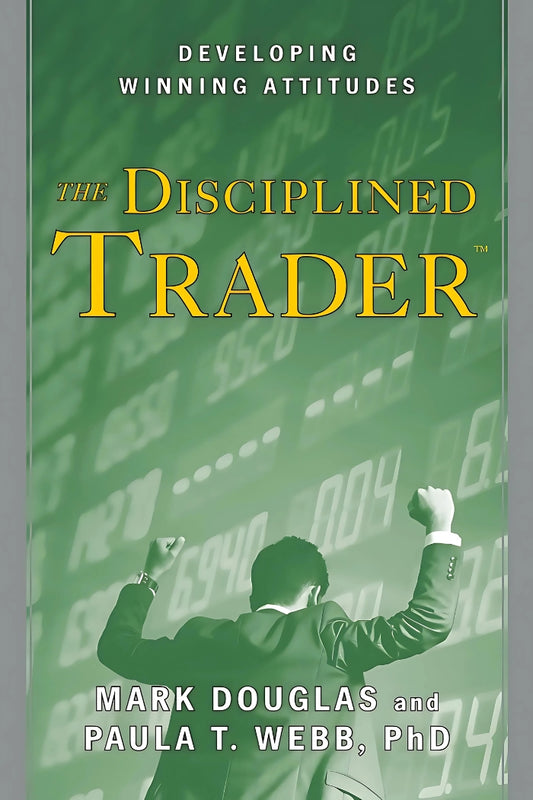 The Disciplined Trader cover featuring a person with arms raised looking at a graph, with the title and authors' names displayed.