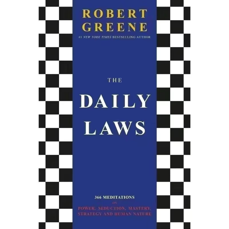 The Daily Laws: 366 Meditations on Power by Robert Greene