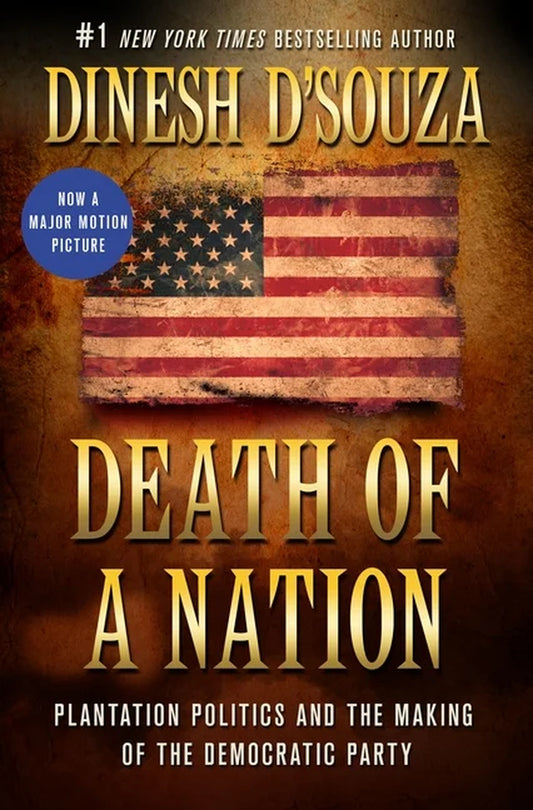 Death of a Nation: Plantation Politics and the Making of the Democratic Party (Hardcover)