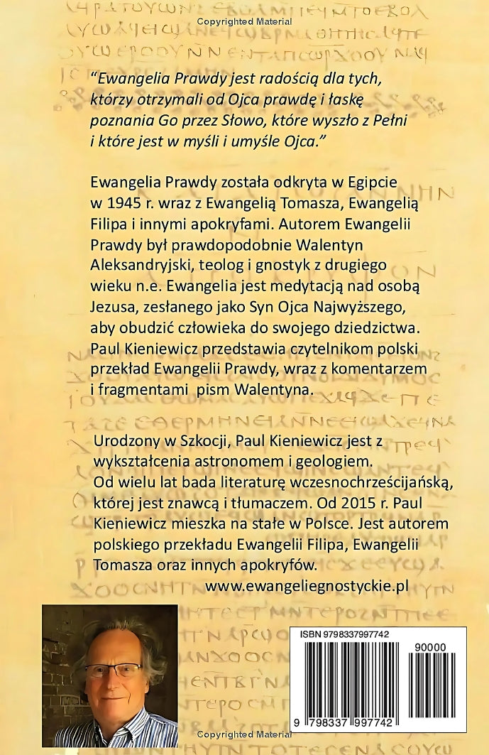 Back cover of book 'Ewangelia Prawdy' by Paul Kieniewicz, featuring synopsis, author photo and bio.