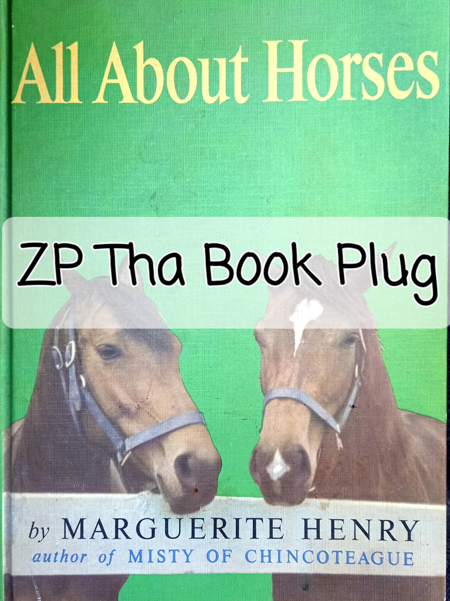 All About Horses by Marguerite Henry