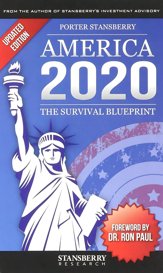 America 2020: The Survival Blueprint by Porter Stansberry