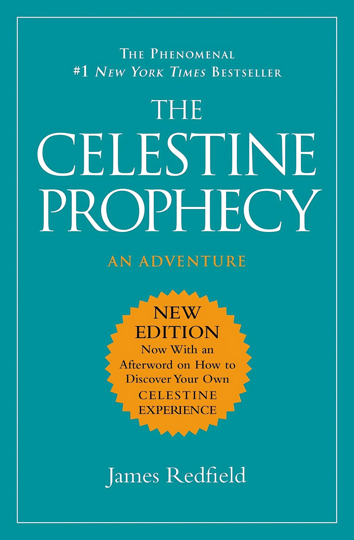 The Celestine Prophecy: An Adventure by James Redfield