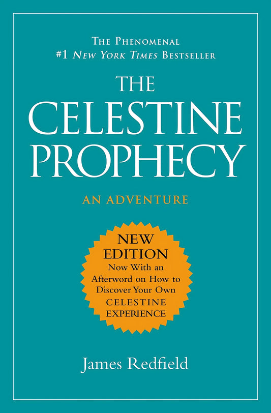 The Celestine Prophecy: An Adventure by James Redfield