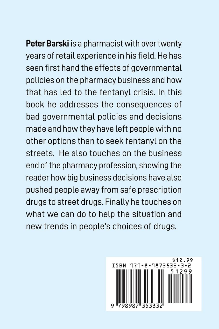 Who Is Responsible For The Fentanyl Crisis by Peter Barski || Narcotic