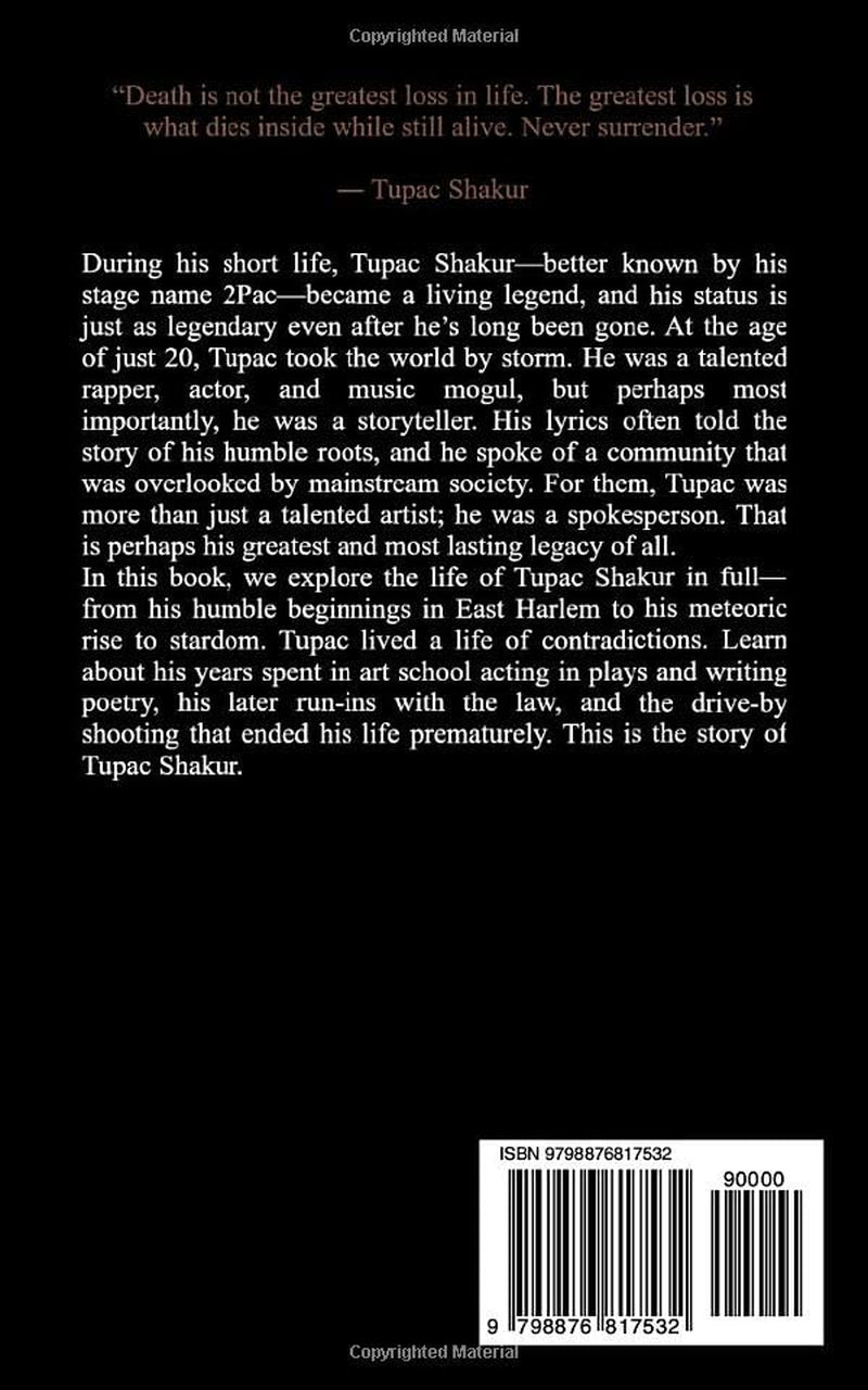 Tupac Shakur: A Life from Beginning to End