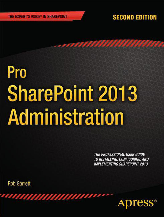 Pro Sharepoint 2013 Administration (Paperback)