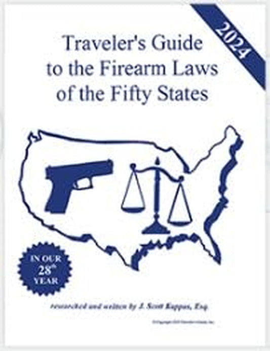 2024 Traveler's Guide to the Firearm Laws of the 50 States