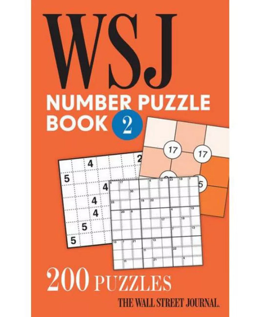 The Wall Street Journal Number Puzzle Book 2- 200 Puzzles by the Wall Street Journal