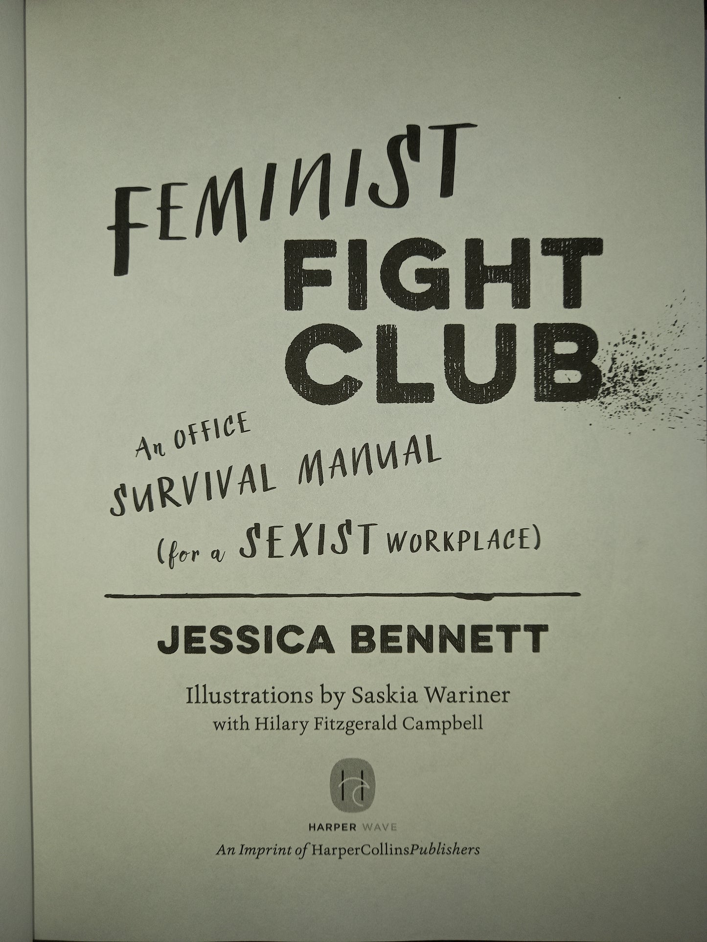 Feminist Fight Club: A Survival Manual by Jessica Bennett