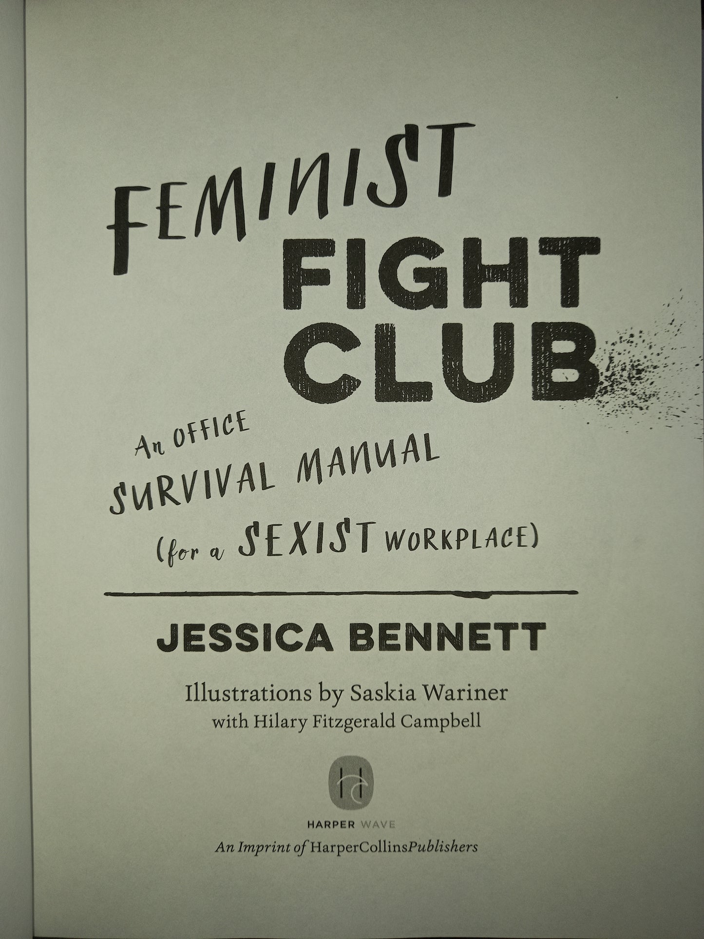 Book title page of 'Feminist Fight Club: A Survival Manual (for a Sexist Workplace)' by Jessica Bennett.