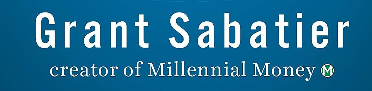 Banner reading "Grant Sabatier" and below "creator of Millennial Money" with the corresponding logo directly next to it.