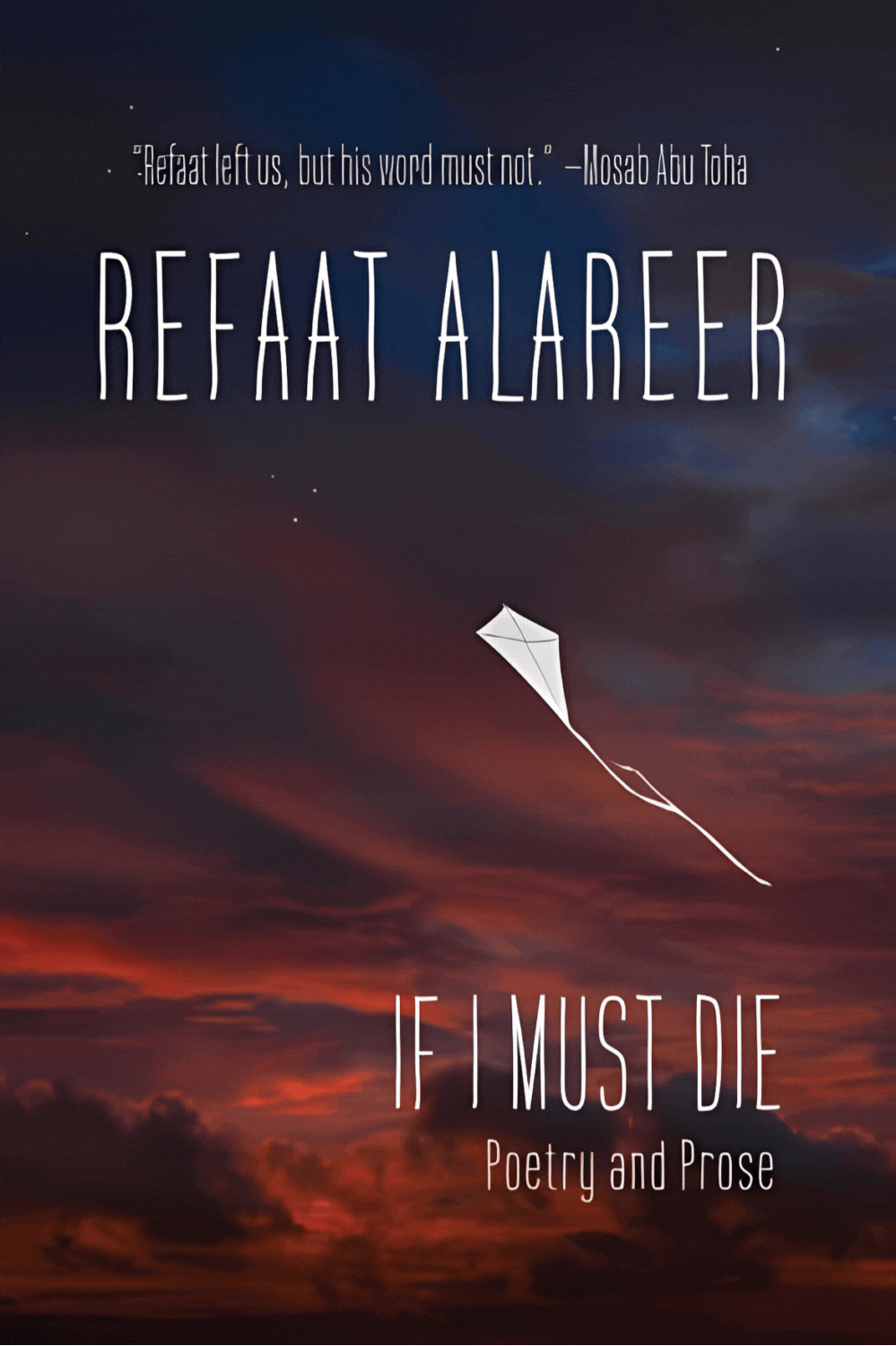 If I Must Die by Refaat Alareer