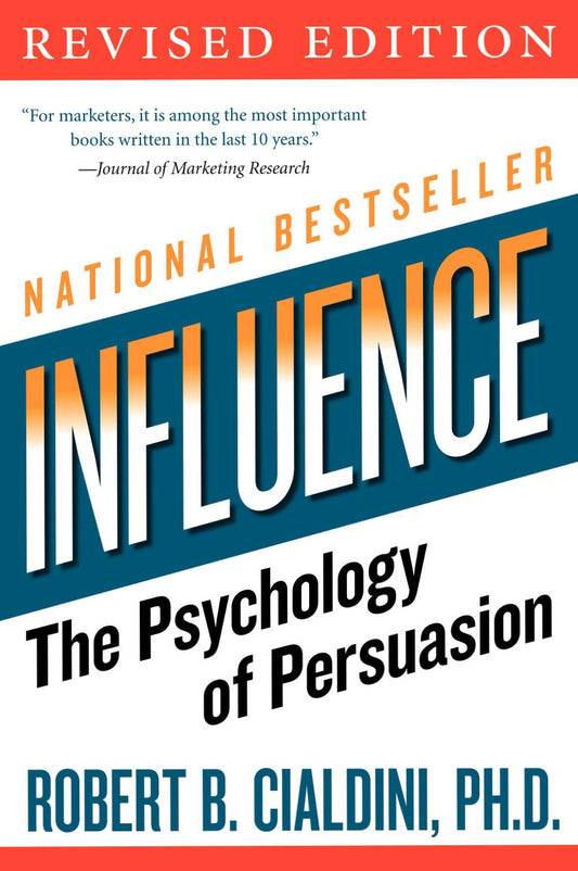 Book cover of 'Influence: The Psychology of Persuasion, Revised Edition' by Robert B. Cialdini, Ph.D. with a red and blue design.