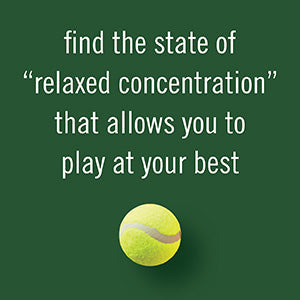 Excerpt from 'The Inner Game of Tennis: The Classic Guide to the Mental Side of Peak Performance' by W. Timothy Gallwey