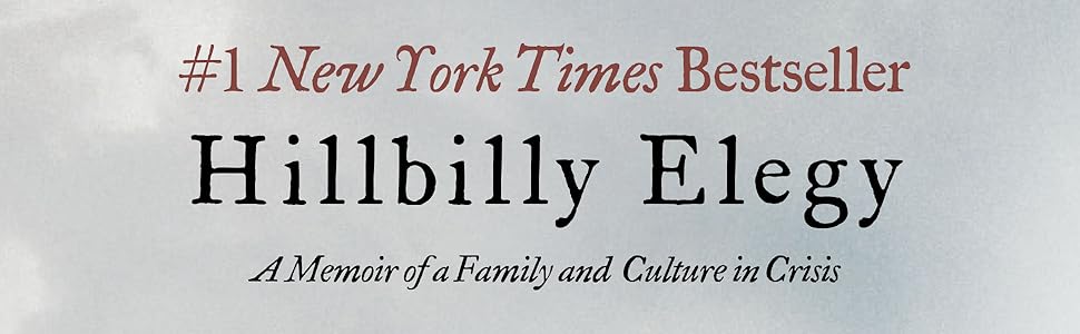 Hillbilly Elegy by J.D. Vance