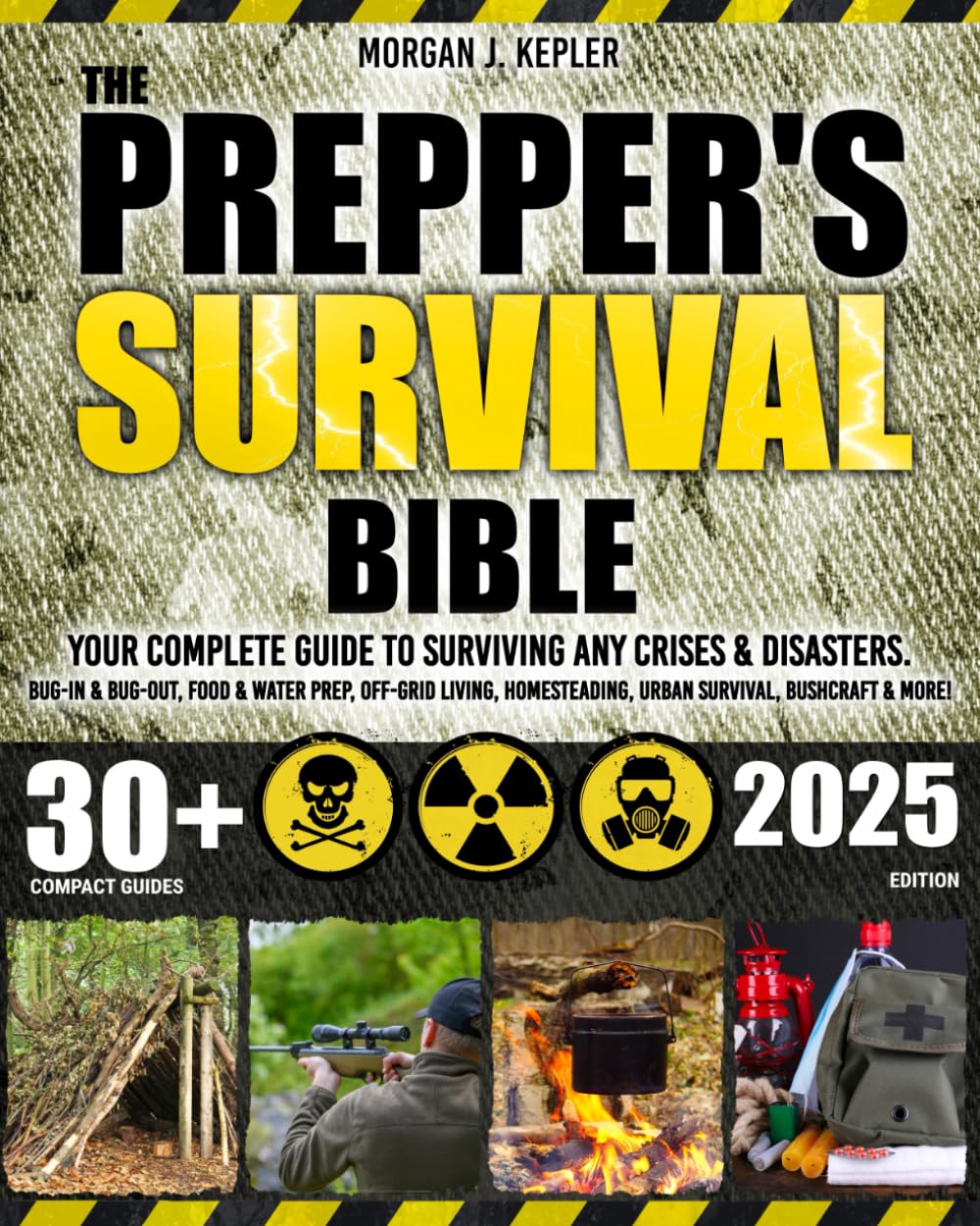 Book cover of 'The Prepper's Survival Bible' with text and images related to survival topics.