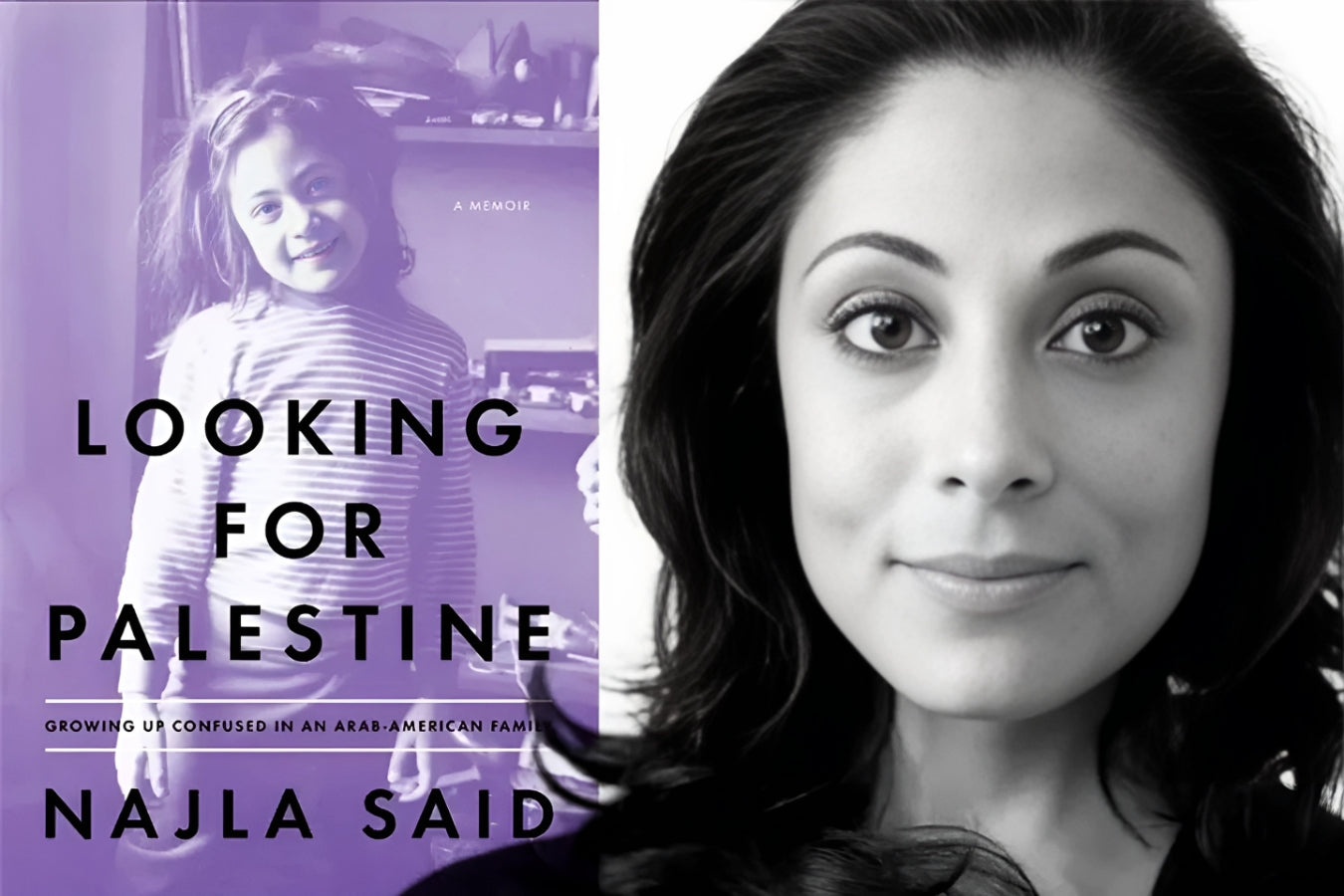 This image features the cover of the memoir with author for "Looking for Palestine: Growing Up Confused in an Arab-American Family [ISBN: 9781594487088]" by Najla Said. The cover design is simple yet striking, with a muted purple background that highlights the title in bold white letters.