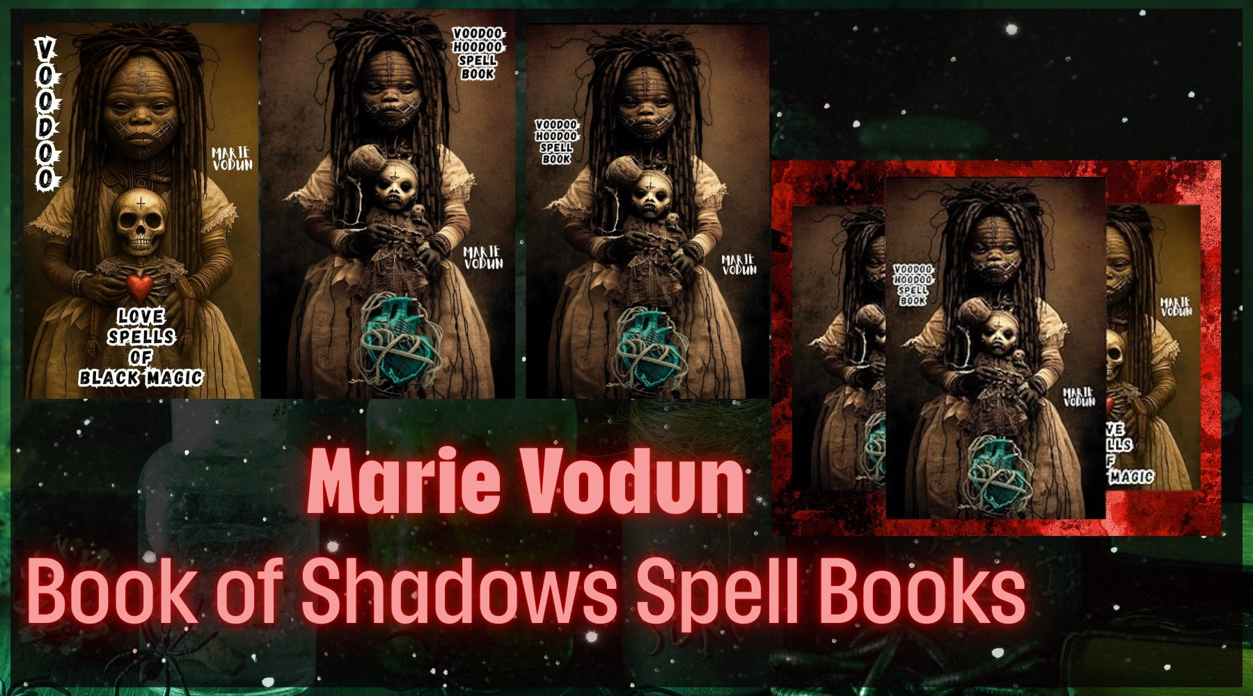 Marie Vodun Book of Shadows Spell Books with dark and eerie design.