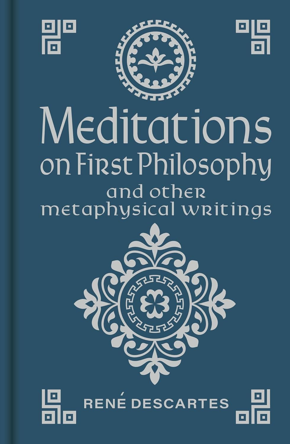 Book front cover of book 'Meditations of First Philosophy: And Other Metaphysical Writings' by Rene Descartes from the "Great Philosophers Collection: Deluxe 7-Book Box Set" Book Collection Boxed Set.