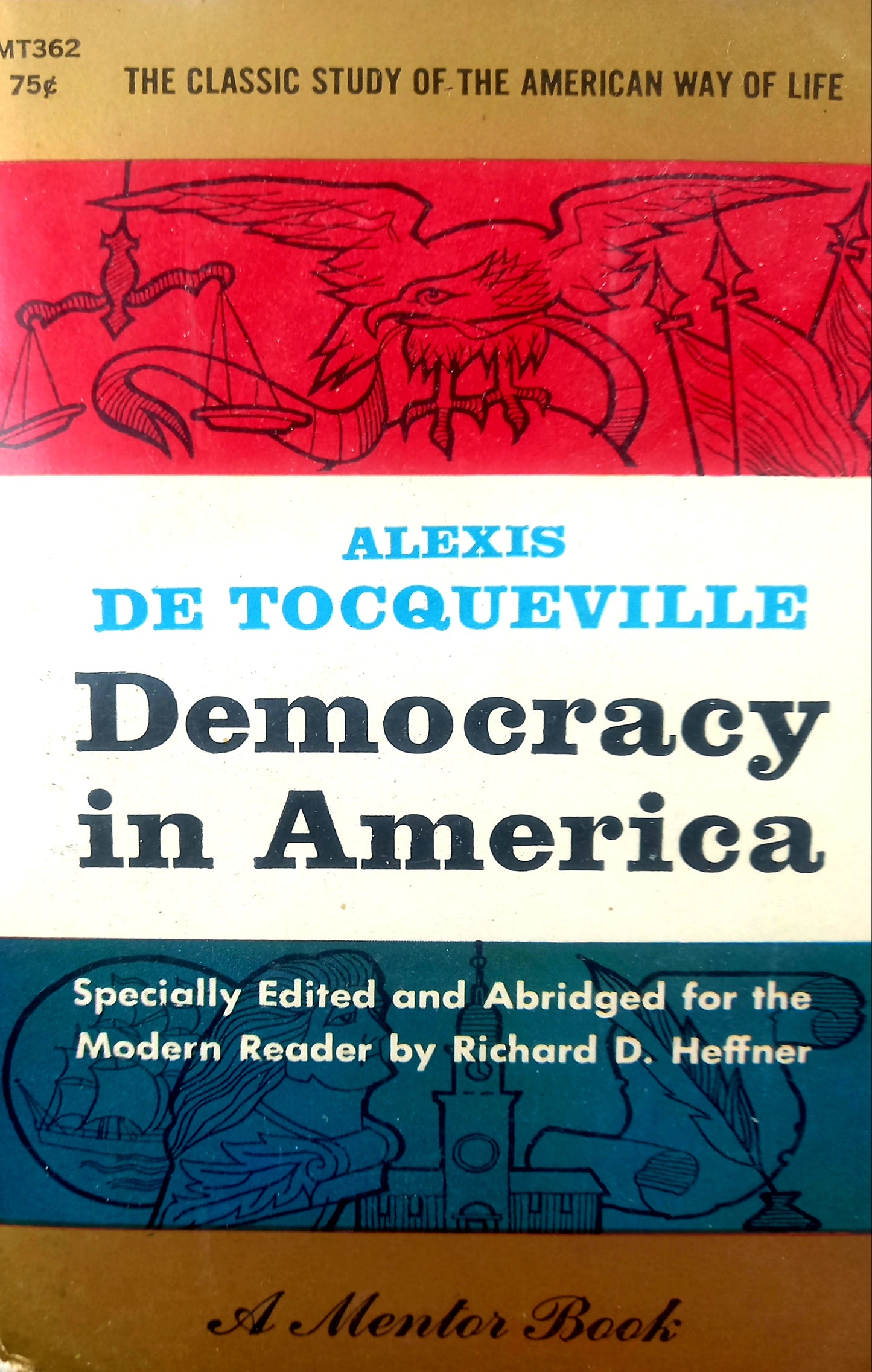 Democracy in America by Alexis de Tocqueville