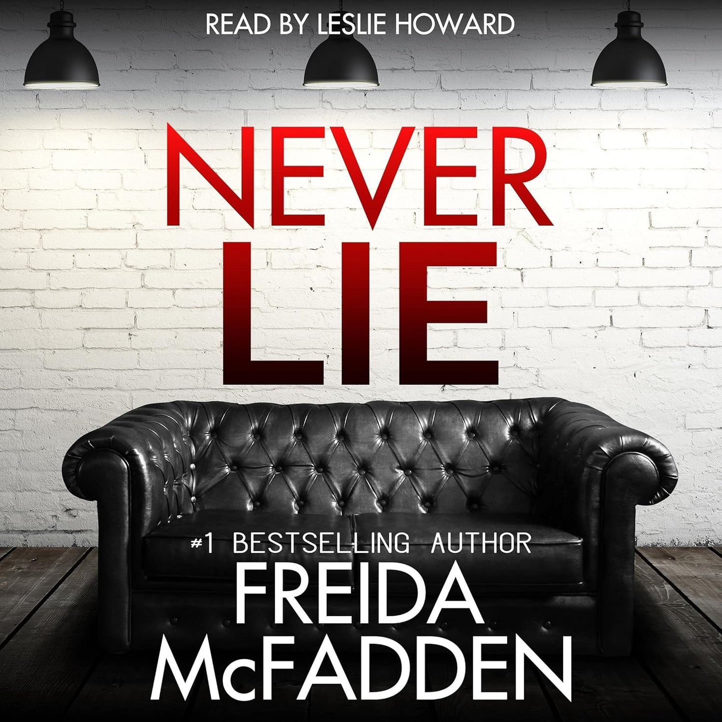 Never Lie by Freida McFadden [Audiobook]