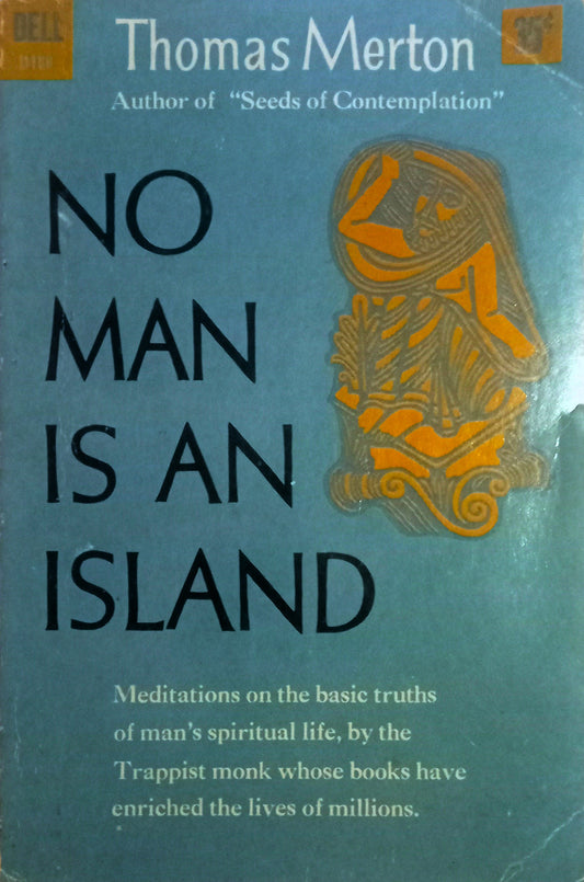 This image features the cover of the book "No Man Is an Island" by Thomas Merton, published by Harvest Books. The cover design is minimalist and elegant, utilizing a muted blue background with white and orange text.