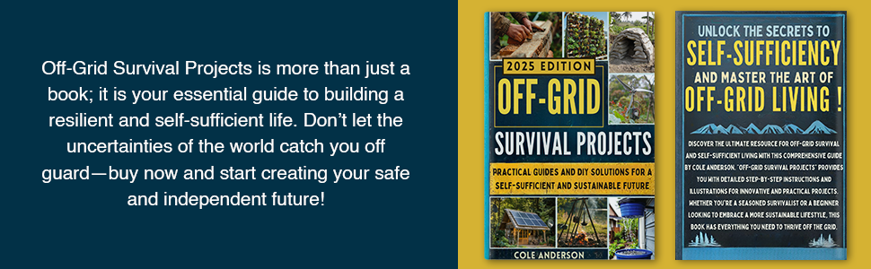 Off Grid Survival Projects: Practical Guides and DIY Solutions