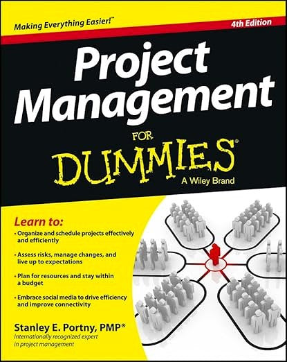 Project Management For Dummies by Stanley E. Portny