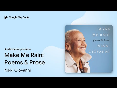 YouTube video about book 'Make Me Rain: Poems & Prose' by Nikki Giovanni