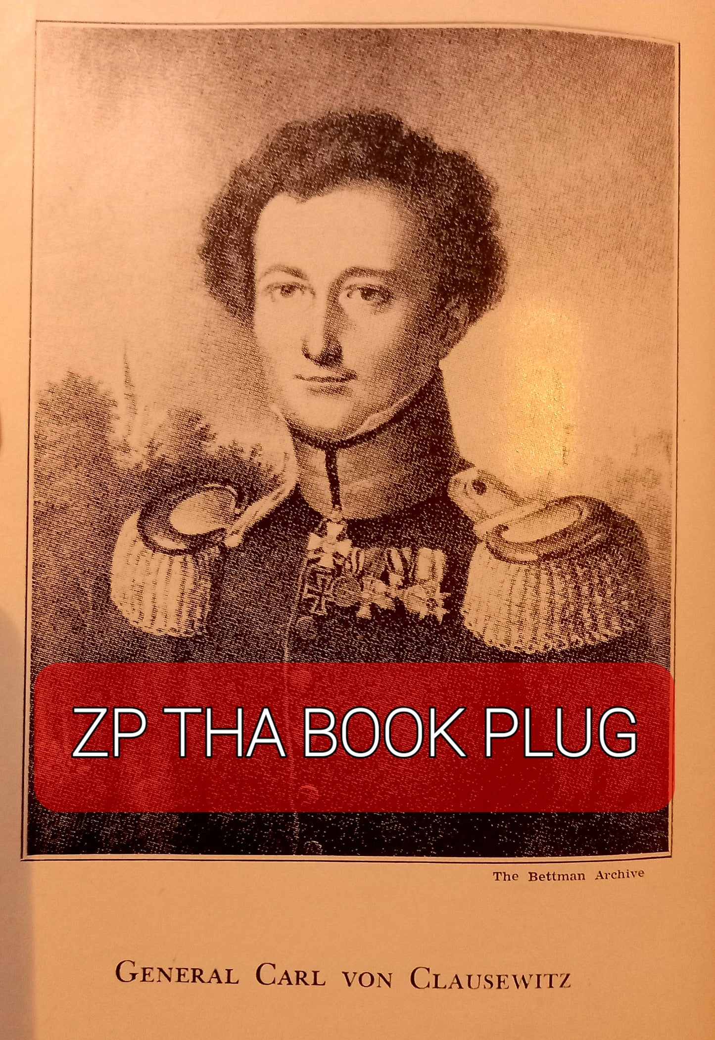 Portrait of author page from 1952 book 'Principles of War' by General Carl von Clausewitz.