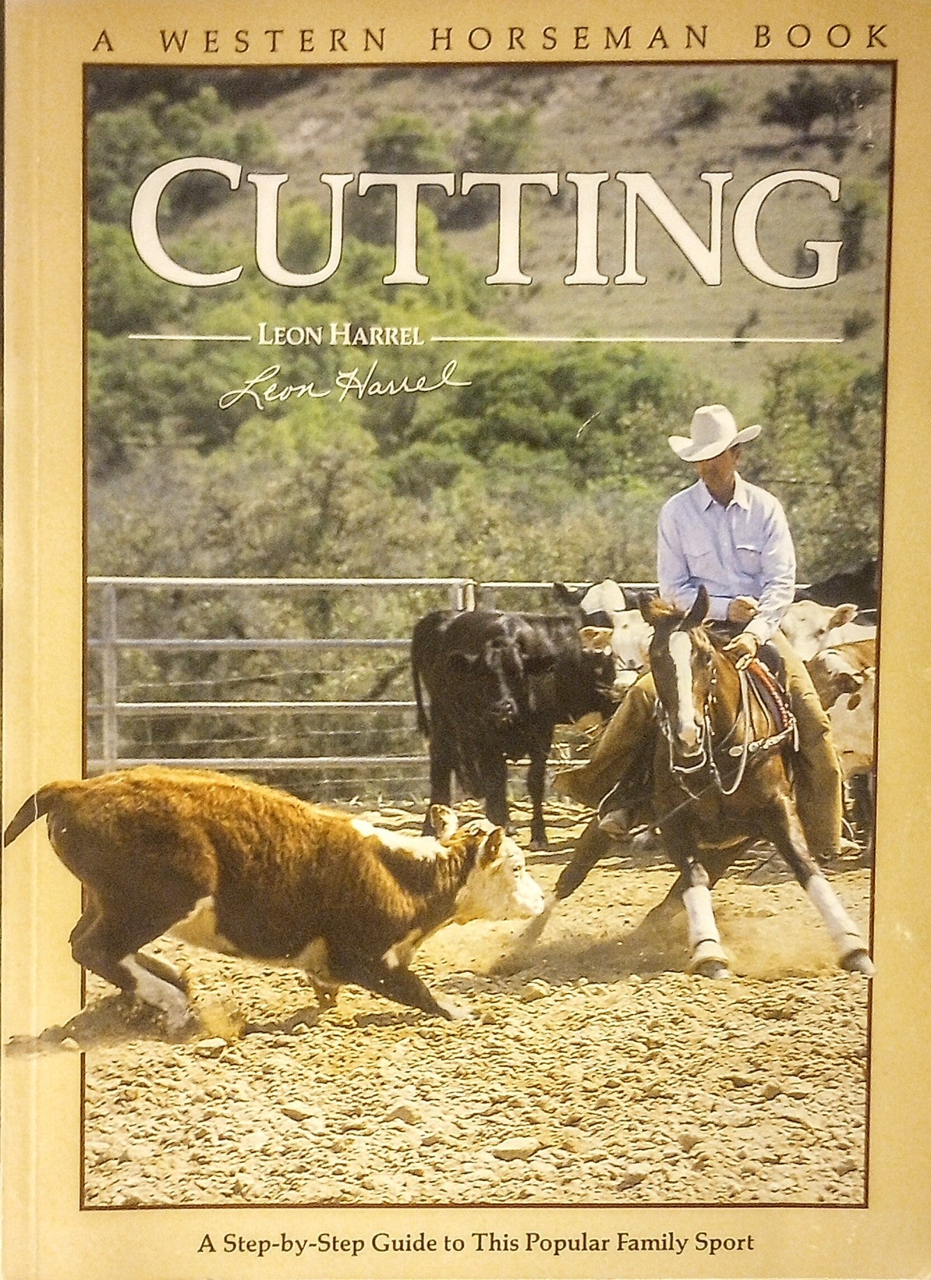Cutting: A Western Horseman Book by Leon Harrel