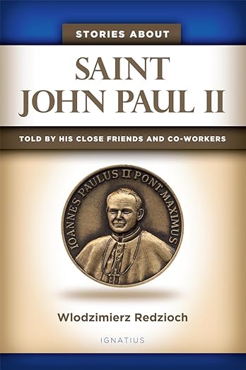 Stories about Saint John Paul II