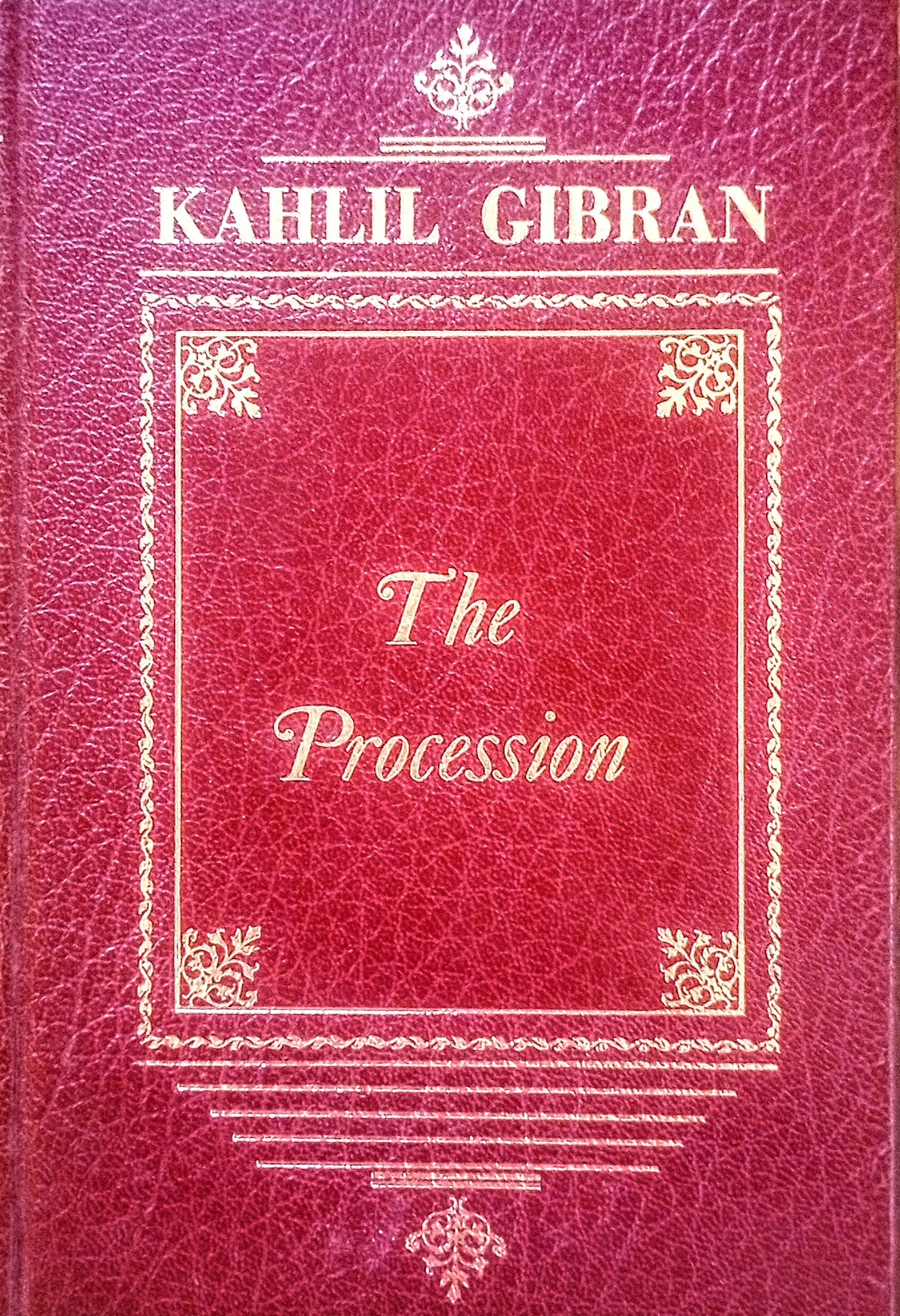 The Procession by Kahlil Gibran