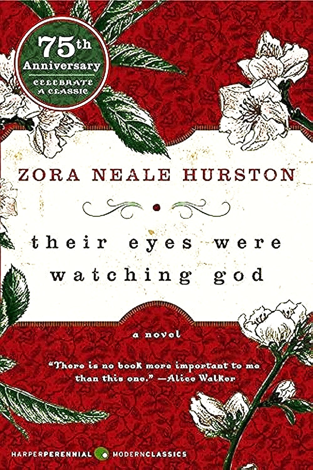 Book cover of 'Their Eyes Were Watching God' by Zora Neale Hurston with floral design and title text.