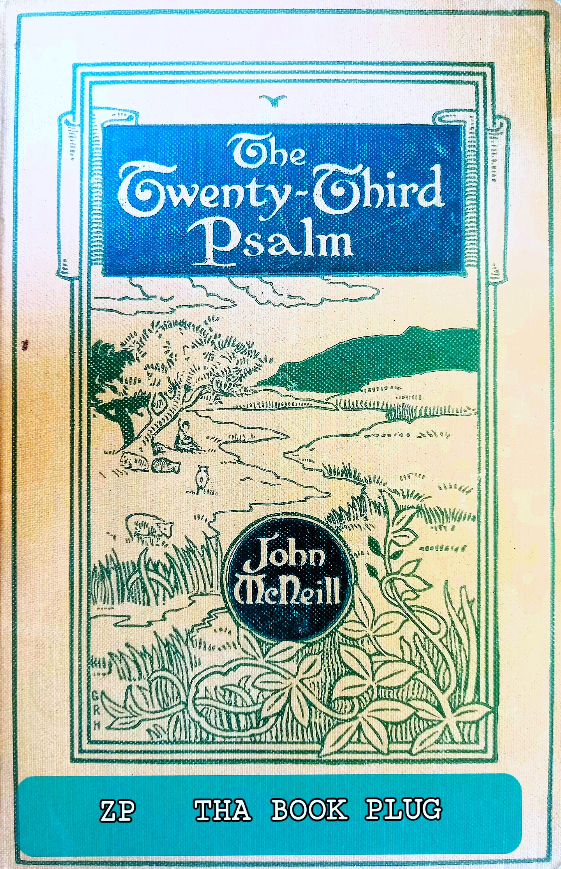 Cover of the book titled 'The Twenty-Third Psalm' by John McNeil, featuring an illustration of a serene outdoor scene with a tree and the sun.