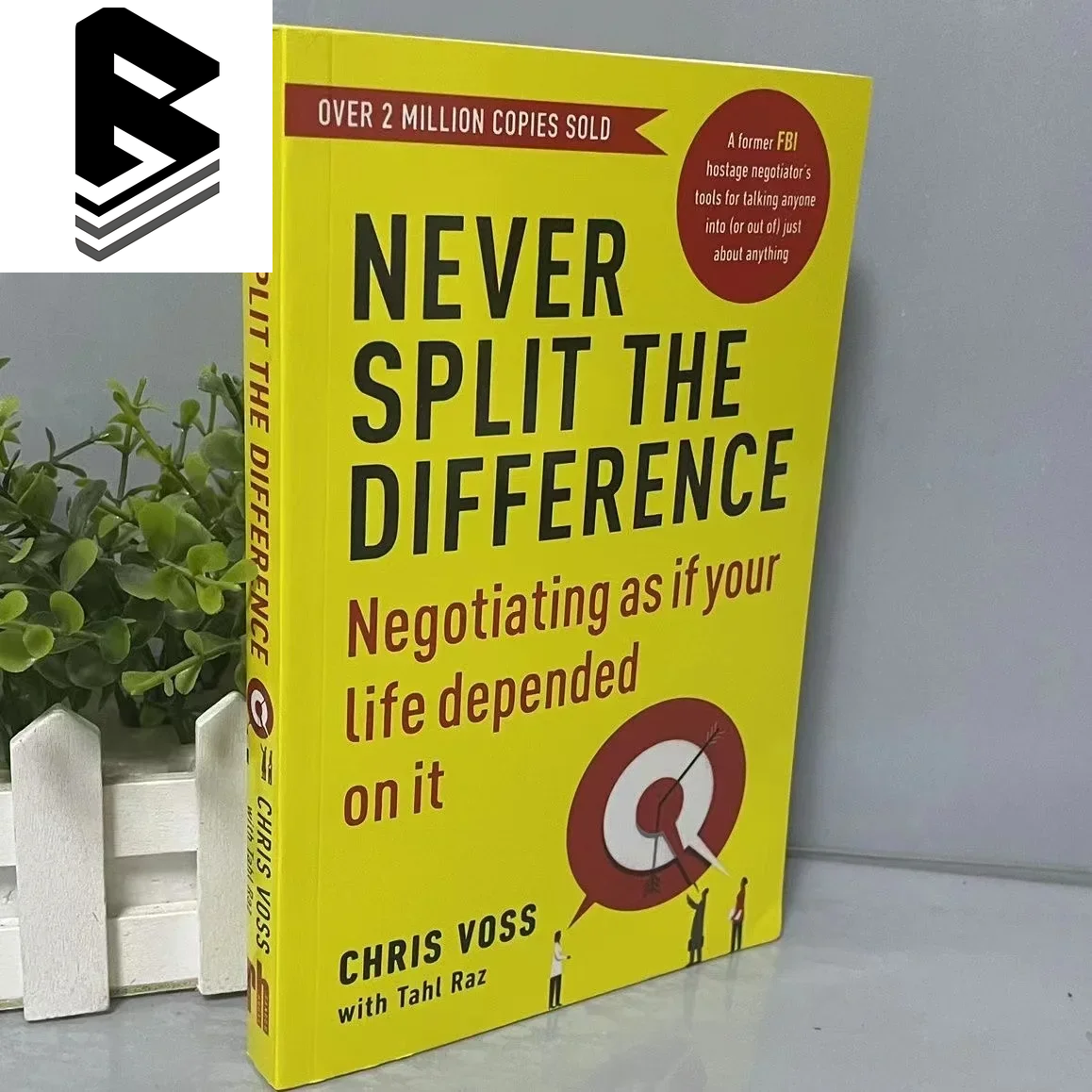 NEVER SPLIT THE DIFFERENCE by Chris Voss || BEST BOOK ON NEGOTIATIONS