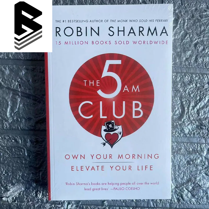 The 5AM Club: Own Your Morning | Elevate Your Life by #1 Robin Sharma 