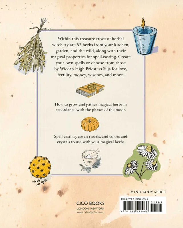 Back cover of “The Green Wiccan Herbal” by Silja, showing a green textured background with botanical illustrations and a summary of the book’s herbal magic content. Includes author information, publisher imprint Ryland Peters & Small, and barcode with ISBN‑13 9781782493969.