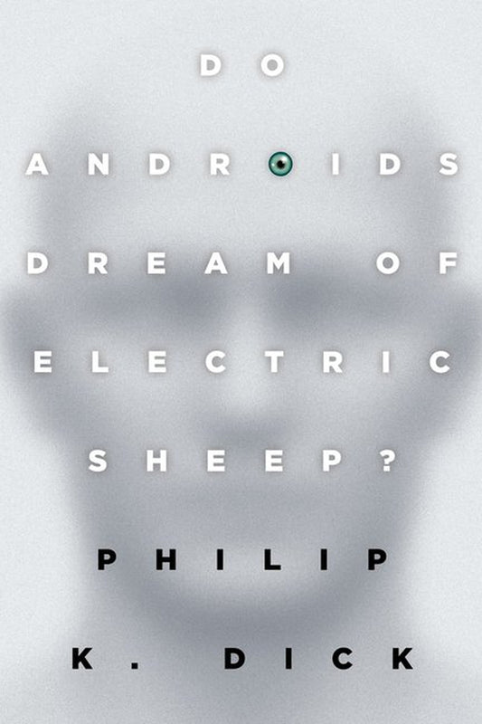 Do Androids Dream of Electric Sheep? : the Inspiration for the Films Blade Runner and Blade Runner 2049 (Paperback)