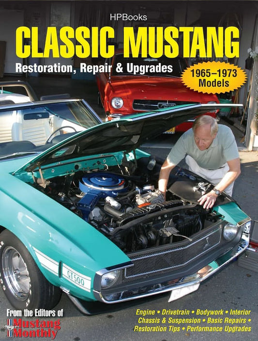 Classic Mustang Hp1556 : Restoration, Repair & Upgrades (Paperback)