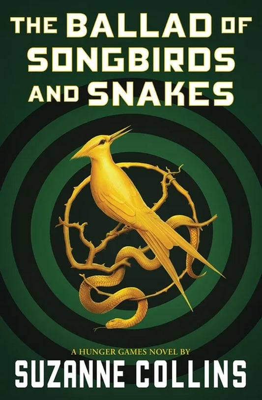 Hunger Games: the Ballad of Songbirds and Snakes (A Hunger Games Novel) (Paperback)