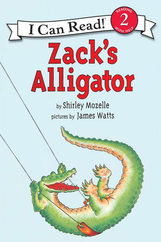 The cover of the book 'Zack's Alligator' shows an illustration of a green alligator with a red and yellow belly, extending its jaw towards a blue sky with a 'I Can Read!' banner on top. The book is for children aged 2-3, with the author's name and the publisher's logo below the alligator.