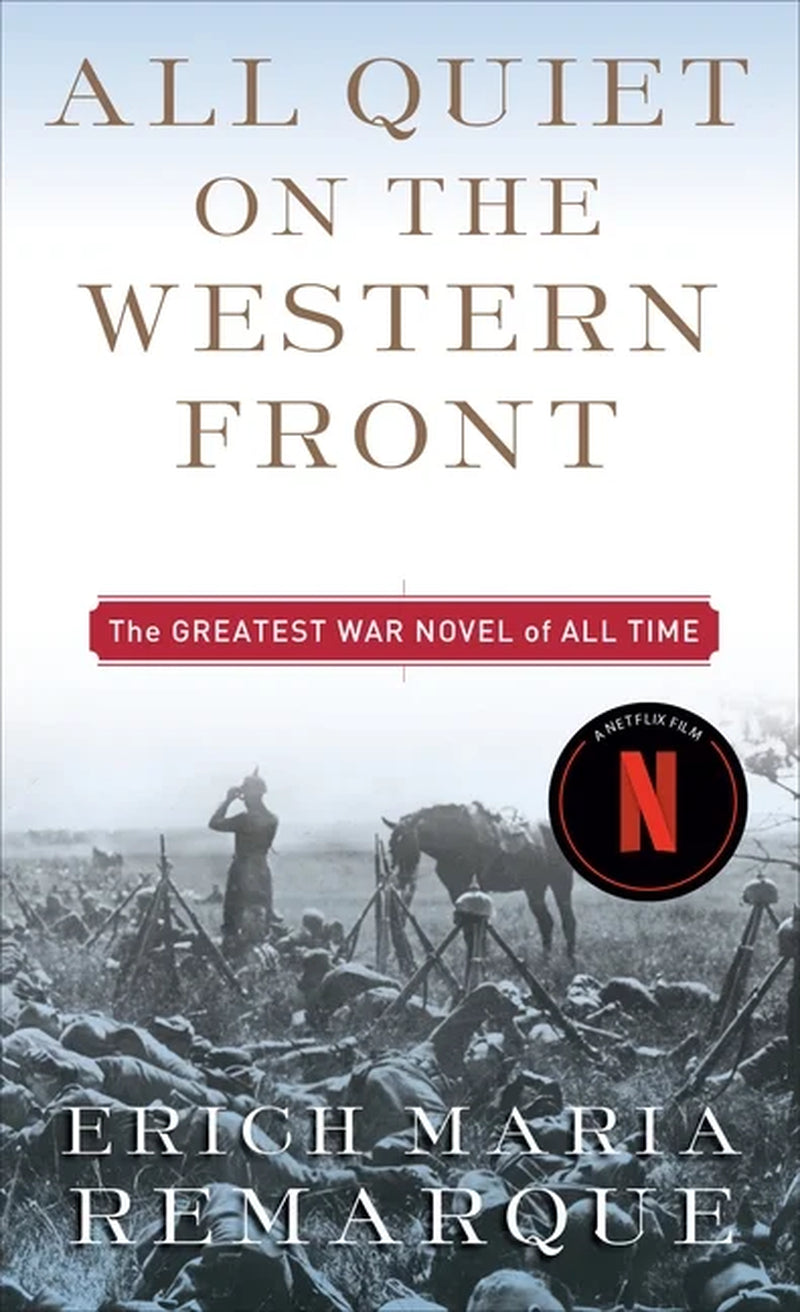 All Quiet on the Western Front by Erich Maria Remarque