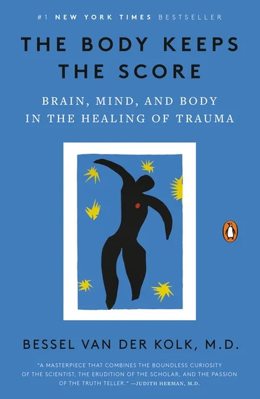 Book cover of The Body Keeps the Score: Brain, Mind, and Body in the Healing of Trauma by Bessel van der Kolk, M.D. Paperback book edition (ISBN-13: 978-0670785933)